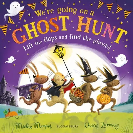 We're Going on a Ghost Hunt by Martha Mumford