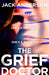 The Grief Doctor by Jack Anderson