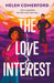 The Love Interest by Helen Comerford