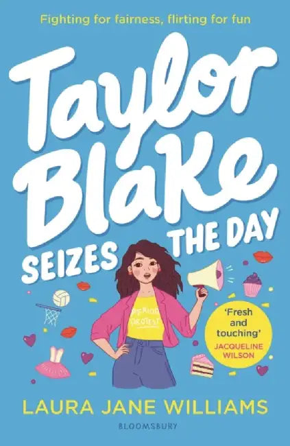 Taylor Blake Seizes the Day by Laura Jane Williams