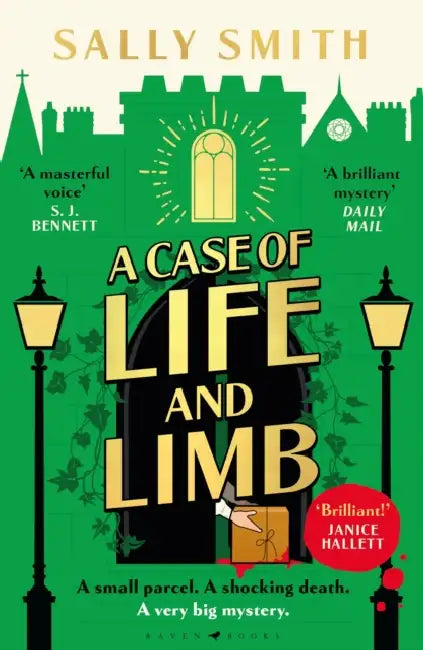 A Case of Life and Limb: 'A brilliant mystery' Daily Mail by Sally Smith