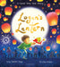 Logan's Lantern: A Heartwarming and Magical Lunar New Year Adventure by Lucy Tandon Copp, Ya-Ling Huang