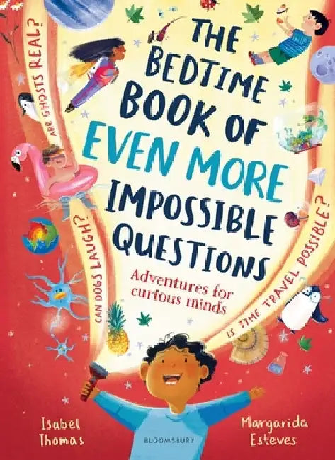 The Bedtime Book of EVEN MORE Impossible Questions by Isabel Thomas