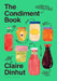 The Condiment Book by Claire Dinhut