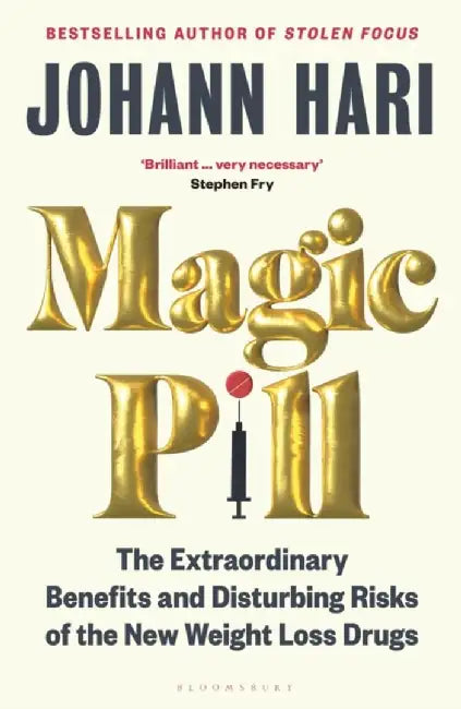 Magic Pill by Johann Hari