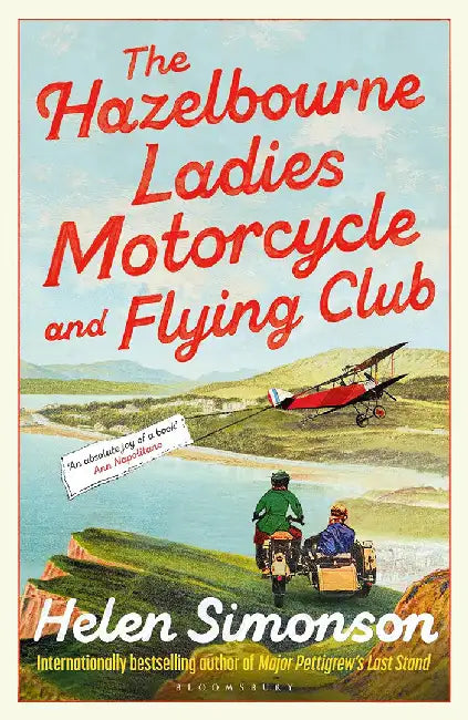 The Hazelbourne Ladies Motorcycle and Flying Club by Helen Simonson