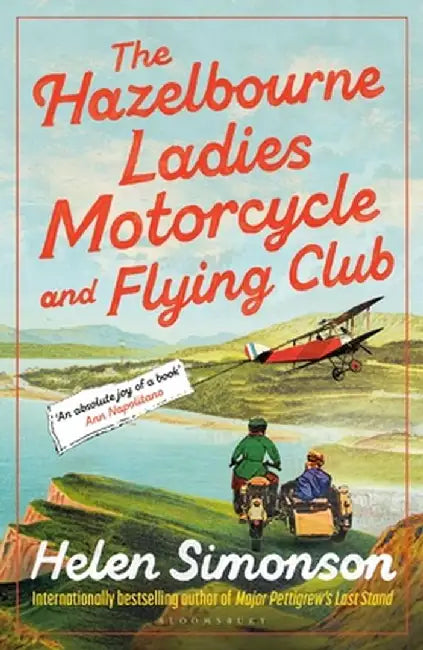 The Hazelbourne Ladies Motorcycle and Flying Club by Helen Simonson