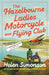 The Hazelbourne Ladies Motorcycle and Flying Club by Helen Simonson