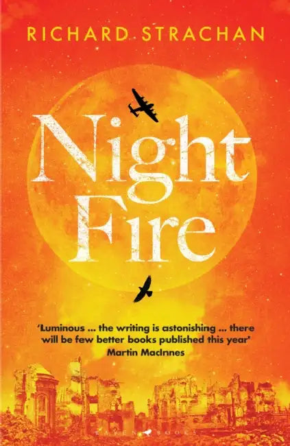 Night Fire: The moving story of World War II jeopardy by Richard Strachan