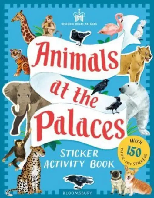 Historic Royal Palaces: Animals at the Palaces Sticker Activity Book by Historic Royal Palaces