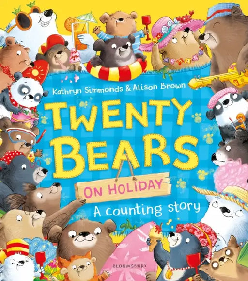 Twenty Bears On Holiday by Kathryn Simmonds