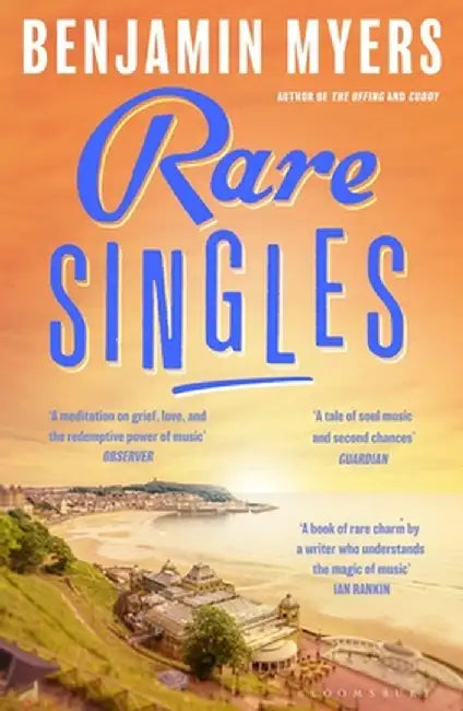 Rare Singles by Benjamin Myers