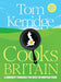Tom Kerridge Cooks Britain by Tom Kerridge