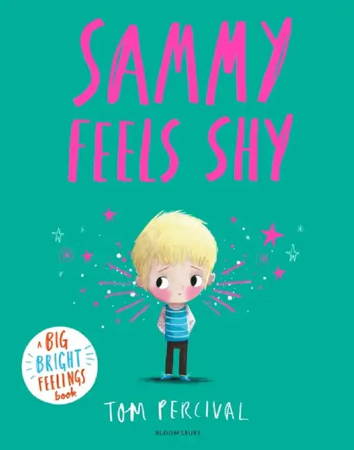 Sammy Feels Shy by Tom Percival
