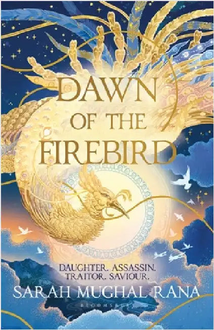 Dawn of the Firebird: The most anticipated revenge high fantasy of 2025 by Sarah Mughal Rana