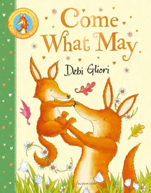Come What May by Debi Gliori