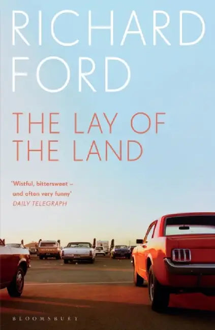 The Lay of the Land by Richard Ford
