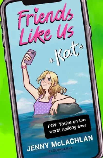 Friends Like Us: Kat by Jenny McLachlan