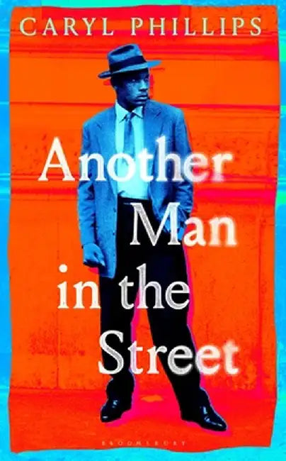 Another Man in the Street by Caryl Phillips
