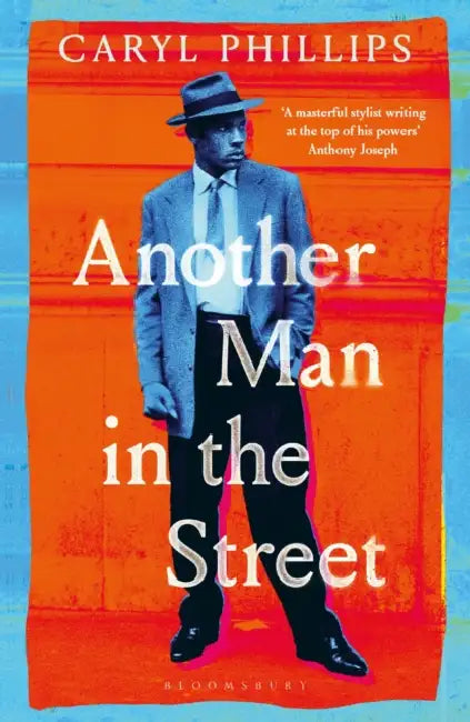 Another Man in the Street by Caryl Phillips