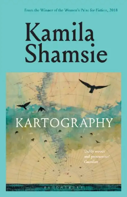 Kartography by Kamila Shamsie