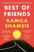Best of Friends by Kamila Shamsie