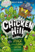 Chicken Hill: Attack of the Zombie Cactus by Beccy Blake