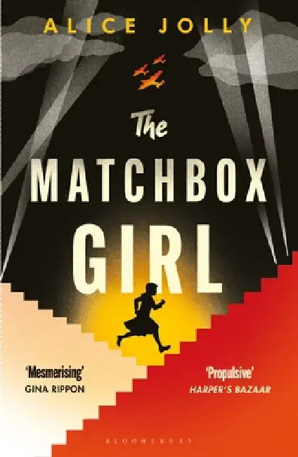 The Matchbox Girl: Winner of the 2026 Walter Scott Prize for Historical Fiction by Alice Jolly