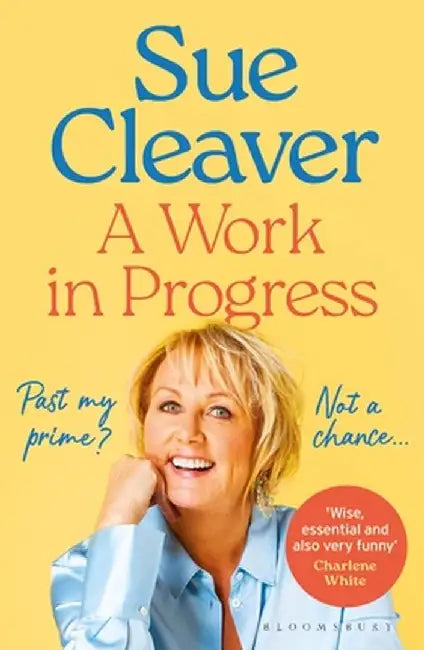 A Work In Progress by Sue Cleaver