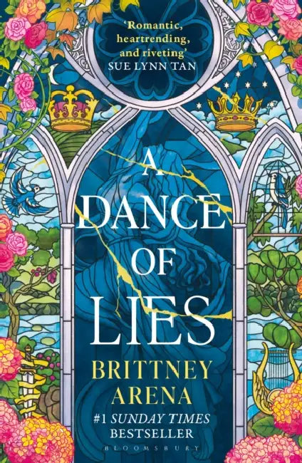 A Dance of Lies: the #1 Sunday Times bestselling romantic fantasy by Brittney Arena