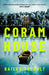 Coram House: An atmospheric winter's mystery by Bailey Seybolt