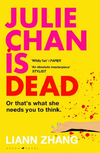Julie Chan is Dead by Liann Zhang