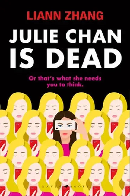 Julie Chan is Dead by Liann Zhang