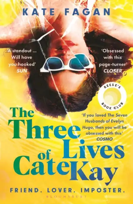 The Three Lives of Cate Kay: The perfect read for fans of Taylor Jenkins Reid by Kate Fagan