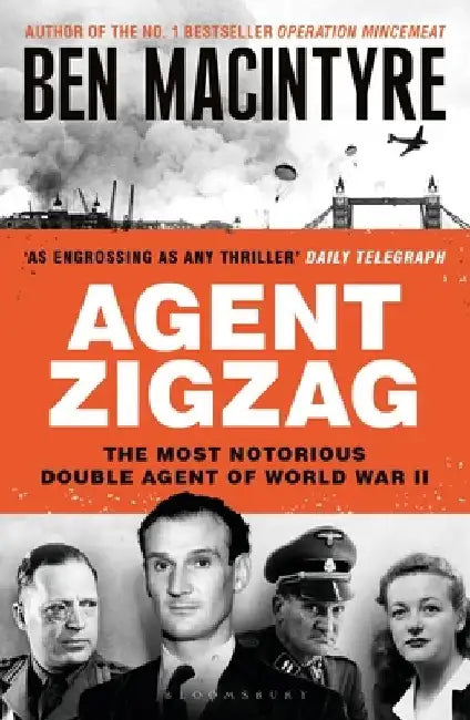 Agent Zigzag by Ben Macintyre