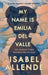 My Name is Emilia del Valle by Isabel Allende