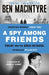 A Spy Among Friends by Ben Macintyre
