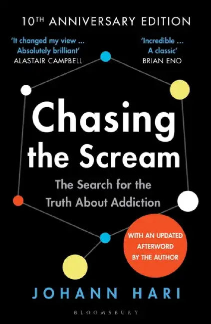 Chasing the Scream by Johann Hari