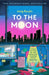 To the Moon by Jang Ryujin
