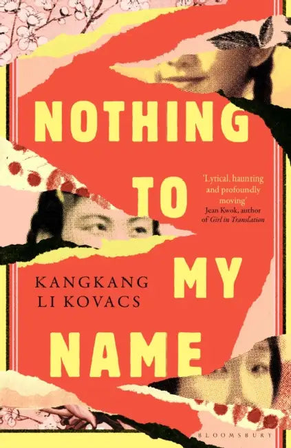 Nothing to My Name by Kangkang Li Kovacs