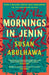 Mornings in Jenin by Susan Abulhawa