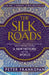 The Silk Roads by Professor Peter Frankopan