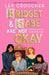 Bridget and Gabe Are Not Okay: the sequel to the YA Book Prize-winning Gwen and Art Are Not in Love by Lex Croucher