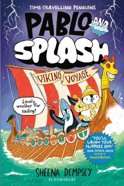 Pablo and Splash: Viking Voyage: The hilarious NEW kids' graphic novel in the series about time-travelling penguins by Sheena Dempsey