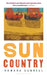 Sun Country: Writing My Way Home by Howard Cunnell