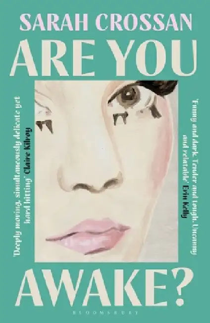 Are You Awake? by Sarah Crossan