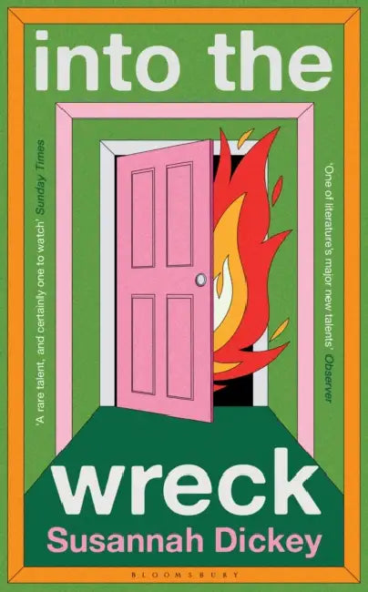 into the wreck by Susannah Dickey