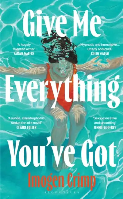 Give Me Everything You've Got by Imogen Crimp