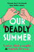 Our Deadly Summer: The bitingly funny holiday read for 2026 and No. 1 Irish Times bestseller by Emer McLysaght
