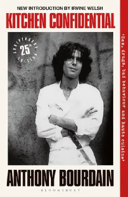 Kitchen Confidential: 25th Anniversary Edition by Anthony Bourdain